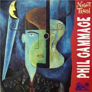 Phil Gammage - Night Train download free