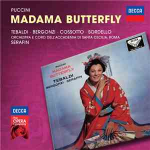 Puccini - Coro dell'Accademia Nazionale Di Santa Cecilia, Orchestra dell'Accademia Nazionale di Santa Cecilia, Serafin - Madama Butterfly download free
