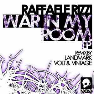 Raffaele Rizzi - War In My Room EP download free