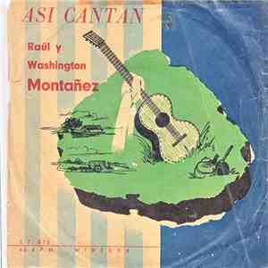 Raúl Montañés, Washington Montañés - Asi Cantan download free