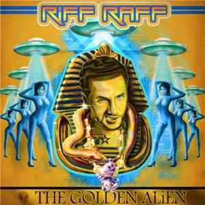 Riff Raff  - The Golden Alien download free