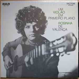 Rosinha De Valença - Um Violão Em Primeiro Plano download free