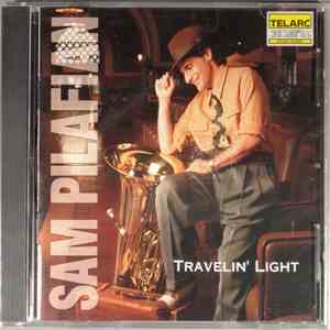 Sam Pilafian - Travelin' Light download free