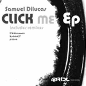 Samuel Dilucas - Click Me EP download free