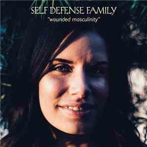Self Defense Family - Wounded Masculinity download free