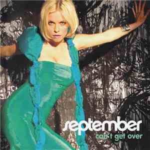 September - Can't Get Over download free
