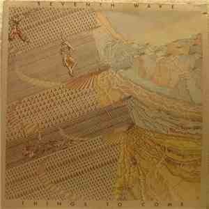 Seventh Wave - Things To Come download free