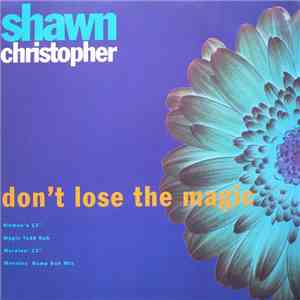 Shawn Christopher - Don't Lose The Magic download free