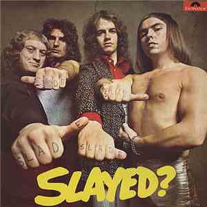 Slade - Slayed? download free