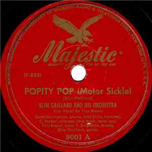 Slim Gaillard And His Orchestra - Popity Pop (Motor Sickle) / Slim's Jam download free
