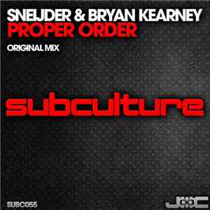 Sneijder & Bryan Kearney - Proper Order download free