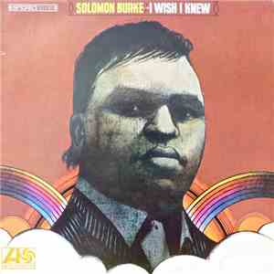Solomon Burke - I Wish I Knew download free