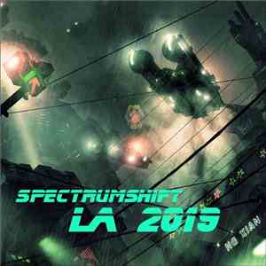 SpectrumShift  - LA 2019 download free