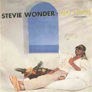 Stevie Wonder - Go Home (Vete A Casa) download free