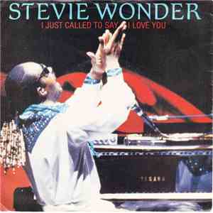 Stevie Wonder - I Just Called To Say I Love You download free