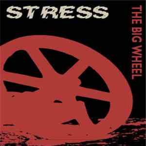 Stress  - The Big Wheel download free