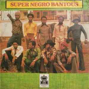 Super Negro Bantous - Super Negro Bantous download free