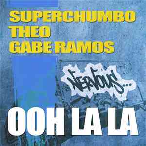 Superchumbo, Theo , Gabe Ramos - Ooh La La download free