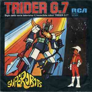 Superobots / Sara Kappa - Trider G7 / Tamagon Risolvetutto download free