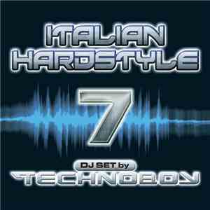 Technoboy - Italian Hardstyle 7 download free