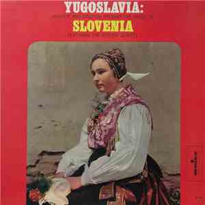 The Avsenik Quintet - Yugoslavia: The Music of Slovenia download free
