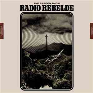The Baboon Show - Radio Rebelde download free