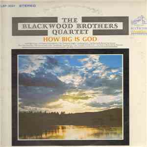The Blackwood Brothers Quartet - How Big Is God download free