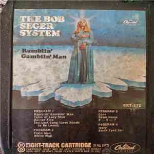The Bob Seger System - Ramblin' Gamblin' Man download free