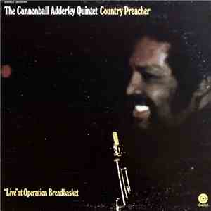 The Cannonball Adderley Quintet - Country Preacher download free