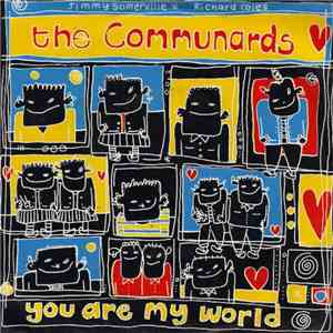 The Communards - You Are My World download free