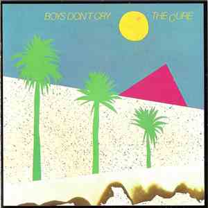 The Cure - Boys Don't Cry download free