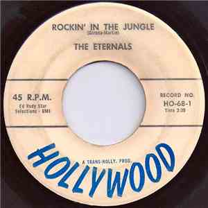 The Eternals  - Rockin' In The Jungle / Rock 'N' Roll Cha-Cha download free