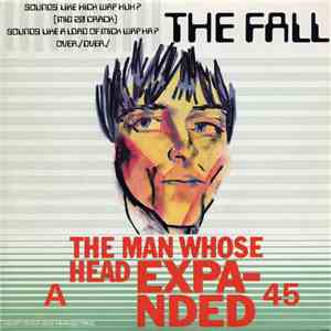 The Fall - The Man Whose Head Expanded download free