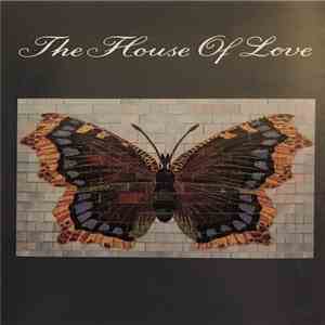 The House Of Love - The House Of Love download free