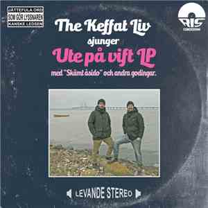 The Keffat Liv - Ute På Vift Lp download free