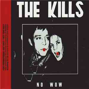 The Kills - No Wow download free