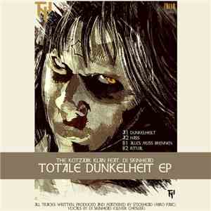 The Kotzaak Klan Feat. DJ Skinhead - Totale Dunkelheit EP download free