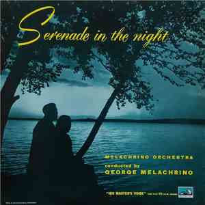 The Melachrino Strings - Serenade In The Night download free