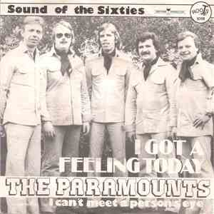 The Paramounts  - I Got A Feeling Today download free