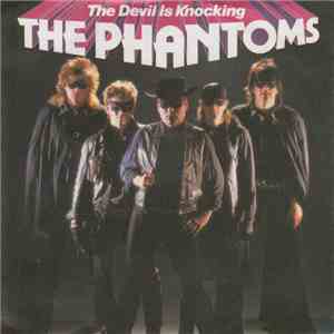 The Phantoms  - The Devil Is Knocking download free