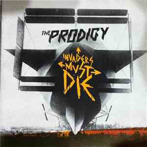 The Prodigy - Invaders Must Die download free
