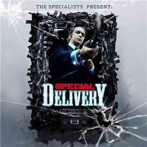 The Specialists  - The Specialists Present: Special Delivery download free