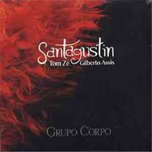 Tom Zé, Gilberto Assis - Santagustin download free