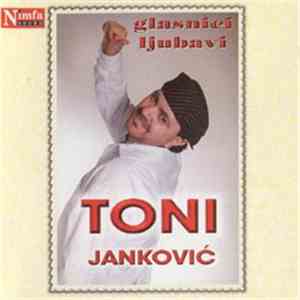 Toni Janković - Glasnici Ljubavi download free