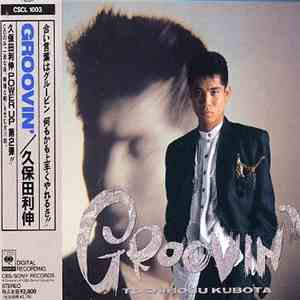 Toshinobu Kubota - Groovin' download free
