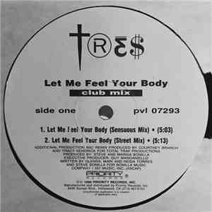Tres - Let Me Feel Your Body download free
