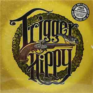 Trigger Hippy - Trigger Hippy download free