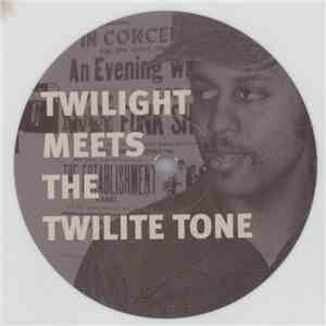 Twilight  Meets The Twilite Tone - Special High download free