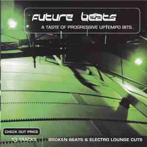 Various - A Taste Of Progressive Uptempo Bits - Broken Beats & Electro Lounge Cuts download free