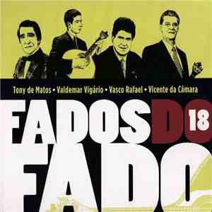 Various - Fados Do Fado Vol .18 download free